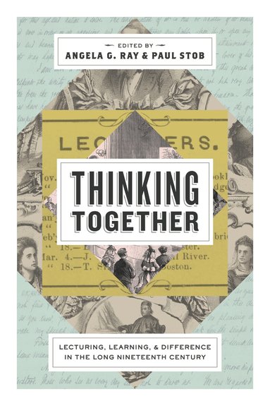 Angela G. Ray, Paul Stob - Thinking Together, Inbunden