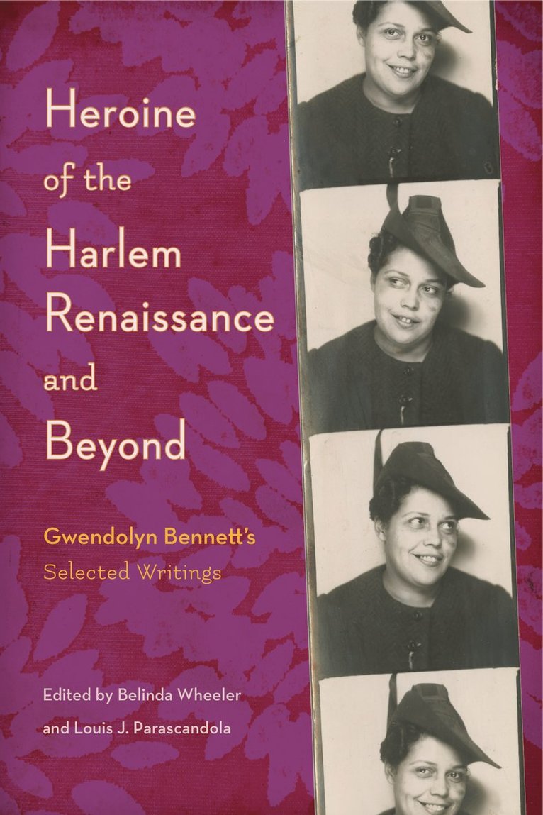 Belinda Wheeler, Louis J. Parascandola, Claflin University) Wheeler, Belinda (Associate Professor of English, Long Island University) Parascandola, Louis J. (Professor of English - Heroine of the Harlem Renaissance and Beyond, Häftad