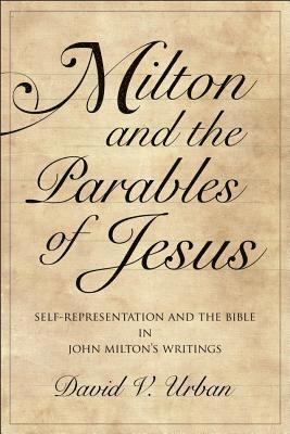 Milton and the Parables of Jesus 1