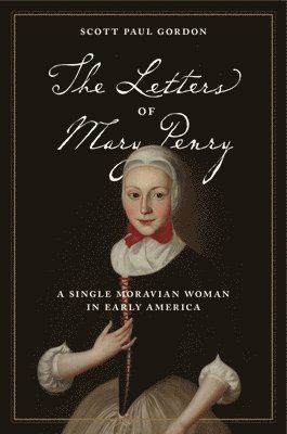 The Letters of Mary Penry 1