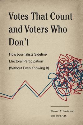 bokomslag Votes That Count and Voters Who Don't