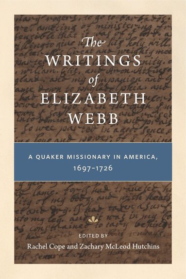 Rachel Cope, Zachary McLeod Hutchins - Writings of Elizabeth Webb, Häftad