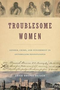 bokomslag Troublesome Women