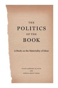 bokomslag The Politics of the Book