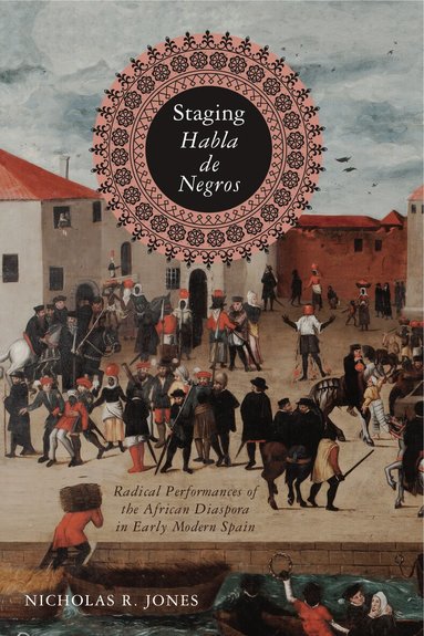 Nicholas R. Jones - Staging Habla de Negros, Inbunden