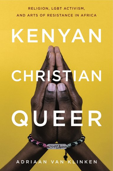 Adriaan van Klinken - Kenyan, Christian, Queer, Häftad