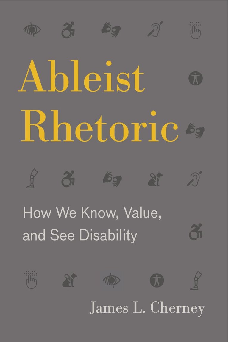 James L. Cherney - Ableist Rhetoric, Häftad