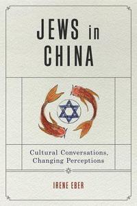 bokomslag Jews in China