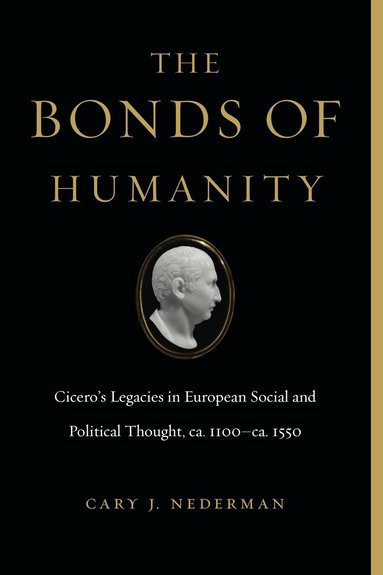Cary J. Nederman - Bonds of Humanity, Häftad