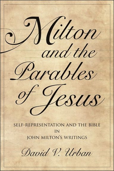 bokomslag Milton and the Parables of Jesus