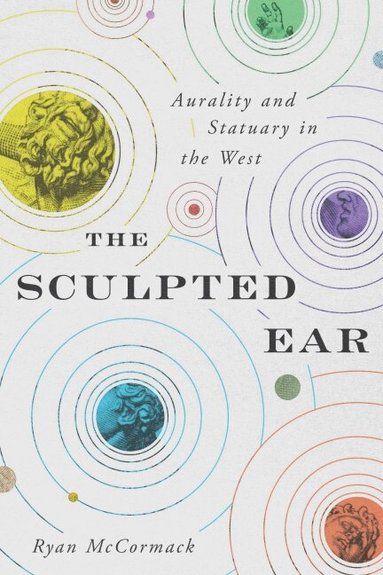 Ryan McCormack - Sculpted Ear, Häftad
