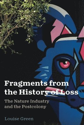 Fragments from the History of Loss 1