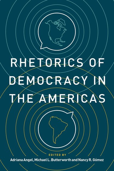 bokomslag Rhetorics of Democracy in the Americas