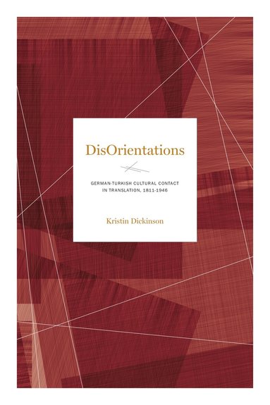 Kristin Dickinson - DisOrientations, Häftad