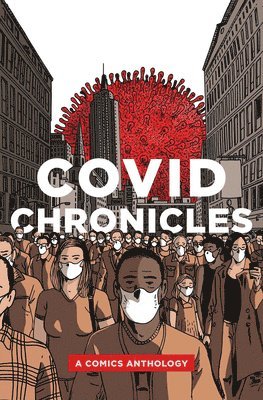 Gene Ambaum, Julio Anta, Ned Barnett, Ken Best, Kendra Boileau, Rich Johnson, Kendra (Penn State Press) Boileau - COVID Chronicles, Häftad