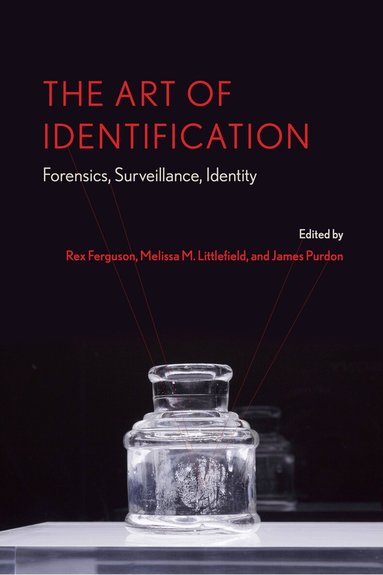 Rex Ferguson, Melissa M. Littlefield, James Purdon - Art of Identification, Inbunden