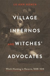 bokomslag Village Infernos and Witches Advocates