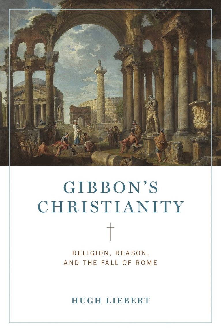 Hugh Liebert, West Point) Liebert, Hugh (United States Military Academy - Gibbon’s Christianity, Inbunden