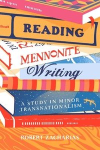 bokomslag Reading Mennonite Writing