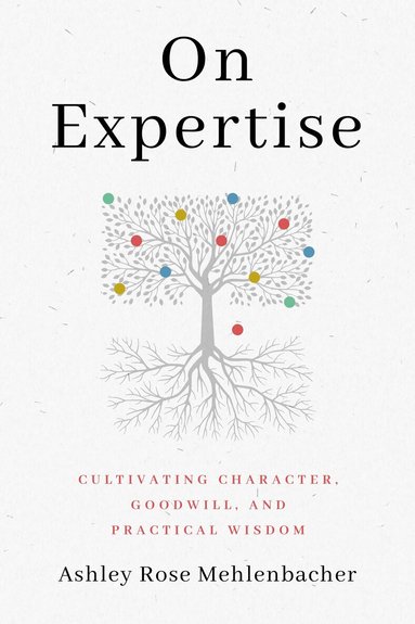 Ashley Rose Mehlenbacher - On Expertise, Häftad