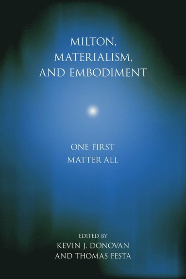 bokomslag Milton, Materialism, and Embodiment