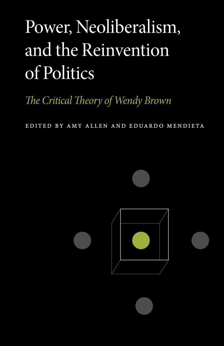 Amy Allen, Eduardo Mendieta, Amy (Penn State) Allen, Eduardo (Penn State) Mendieta - Power, Neoliberalism, and the Reinvention of Politics, Häftad