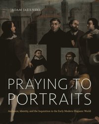 bokomslag Praying to Portraits