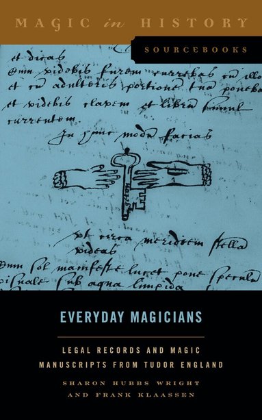 Sharon Hubbs Wright, Frank Klaassen - Everyday Magicians, Häftad