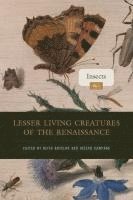 Keith Botelho, Keith Botelho, Joseph Campana, Kennesaw State University) Botelho, Keith (Professor of English, Rice University) Campana, Joseph (Alan Dugald McKillop Professor of English - Lesser Living Creatures of the Renaissance, Häftad