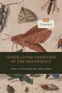 bokomslag Lesser Living Creatures of the Renaissance