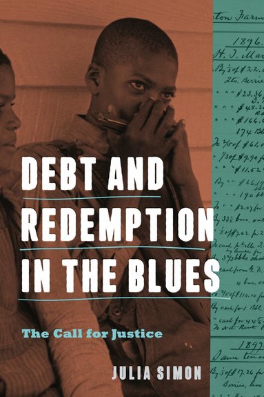 Julia Simon - Debt and Redemption in the Blues, Häftad