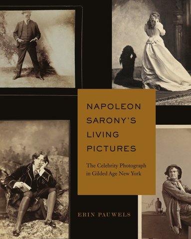 bokomslag Napoleon Sarony's Living Pictures