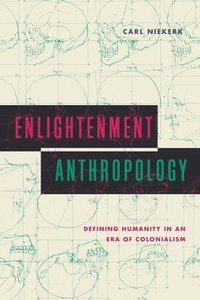 bokomslag Enlightenment Anthropology