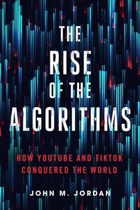 bokomslag The Rise of the Algorithms