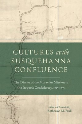 bokomslag Cultures at the Susquehanna Confluence