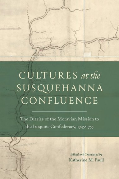 bokomslag Cultures at the Susquehanna Confluence