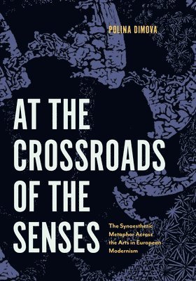 At the Crossroads of the Senses 1