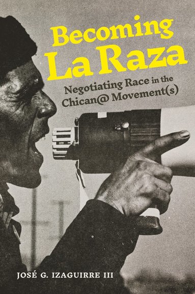 bokomslag Becoming La Raza