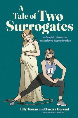 Elly Teman, Zsuzsa Berend - Tale of Two Surrogates, Inbunden