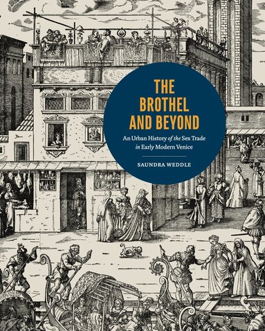 Saundra Weddle - Brothel and Beyond, Inbunden