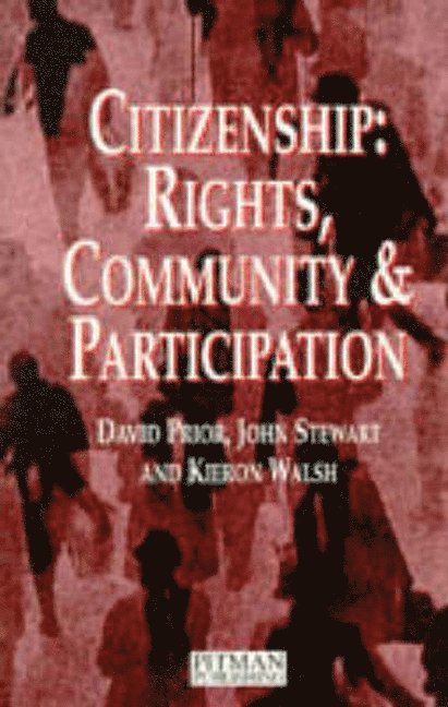 Citizenship: Rights, Community and Participation 1