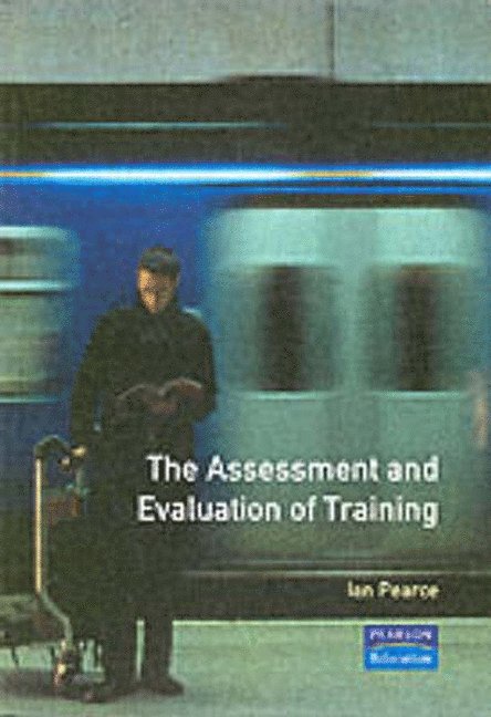 The Assessment and Evaluation of Training 1