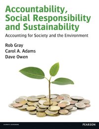 bokomslag Accountability, Social Responsibility and Sustainability: Accounting for Society and the Environment