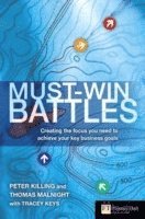 Peter Killing, Tracey Keys, Thomas Malnight - Must-Win Battles, Inbunden