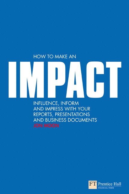 Jon Moon - How to make an IMPACT, Häftad
