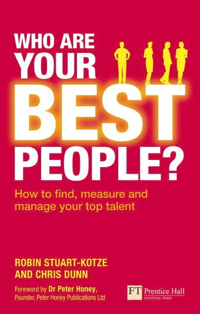 Robin Stuart-Kotze, Chris Dunn - Who Are Your Best People?, Häftad