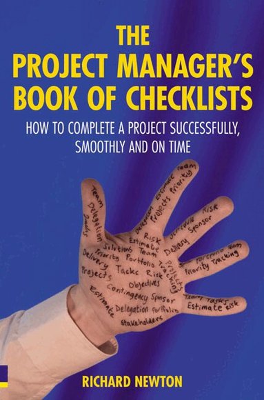 Richard Newton - Project Manager's Book of Checklists, The, Häftad