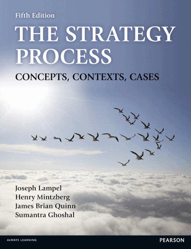 Joseph Lampel, Henry Mintzberg, James Quinn, Sumantra Ghoshal - Strategy Process, The, Häftad