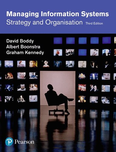 David Boddy, Albert Boonstra, Graham Kennedy - Managing Information Systems, Häftad