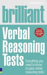 bokomslag Brilliant Verbal Reasoning Tests: Everything You Need to Know to Pass Verbal Reasoning Tests